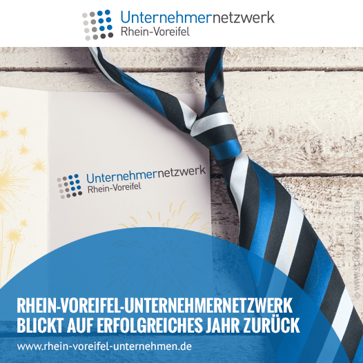 Rhein-Voreifel-Unternehmernetzwerk blickt auf erfolgreiches Jahr zurück